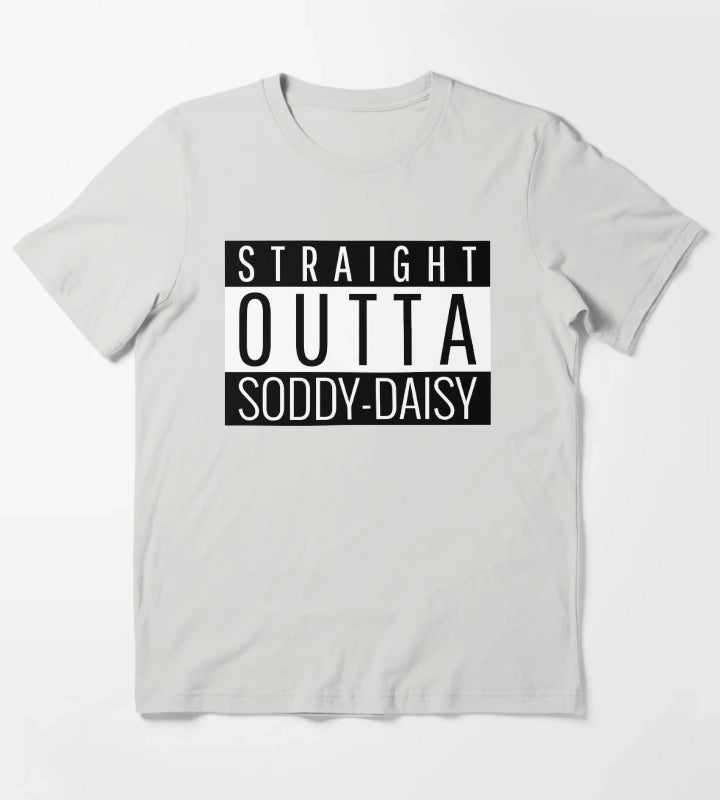 Straight Outta SoddyDaisy Tennessee T-Shirt Light Grey