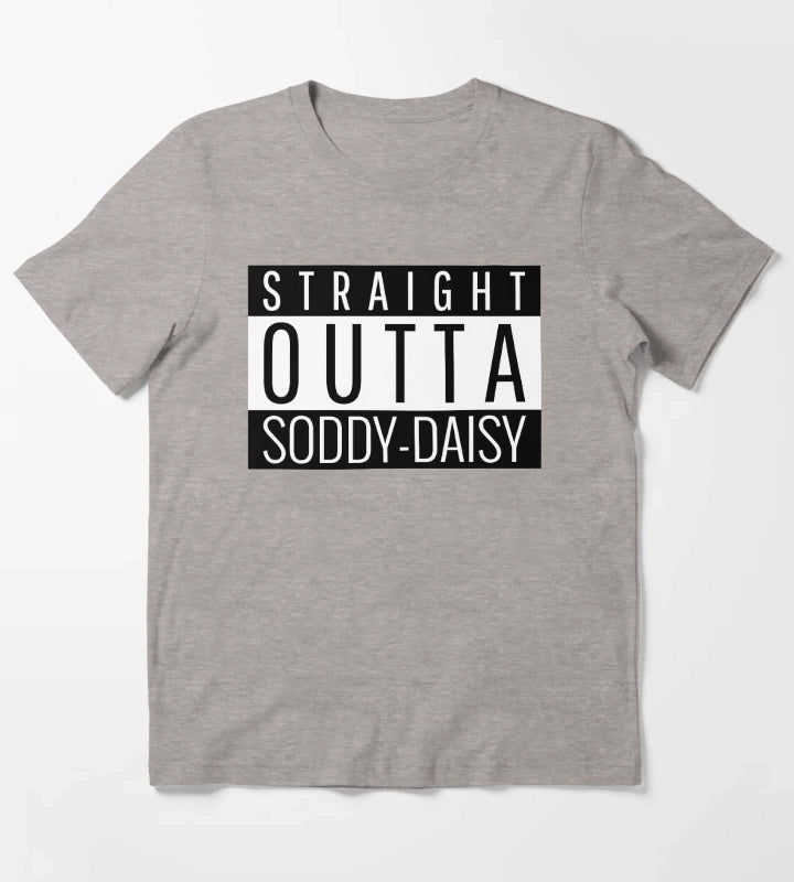 Straight Outta SoddyDaisy Tennessee T-Shirt Heather Grey