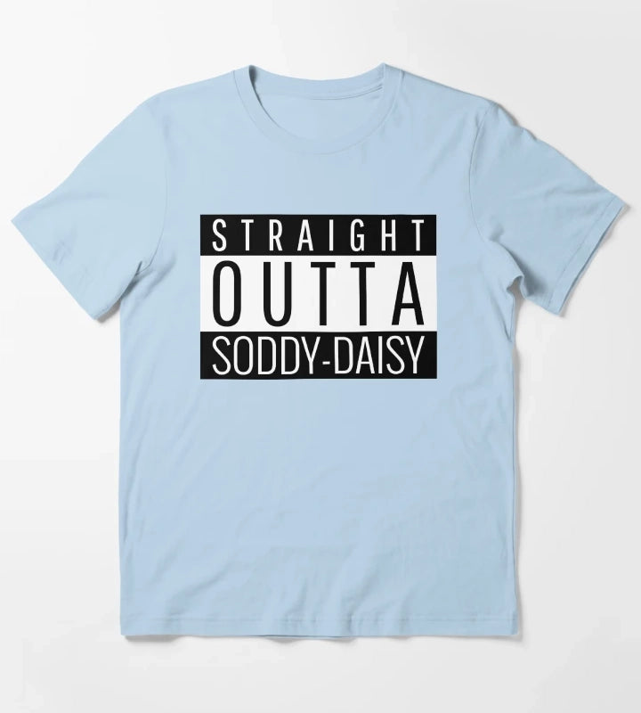 Straight Outta SoddyDaisy Tennessee T-Shirt Sky Blue