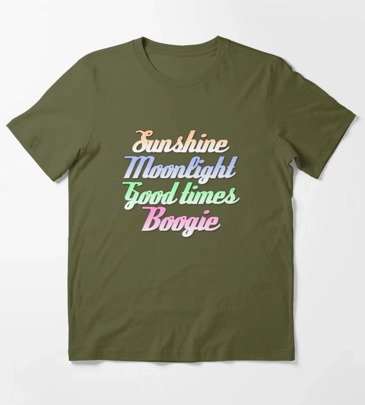 Sunshine Moonlight Good Times Boogie T-Shirt Olive Green