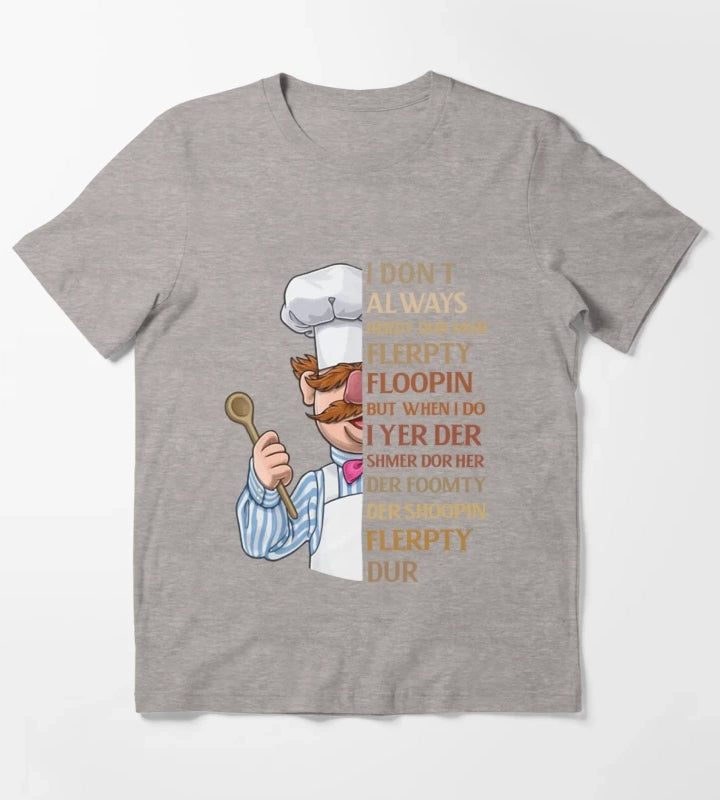 Swedish Chef Knife Vert Der Ferk I dont Always T-Shirt Heather Grey