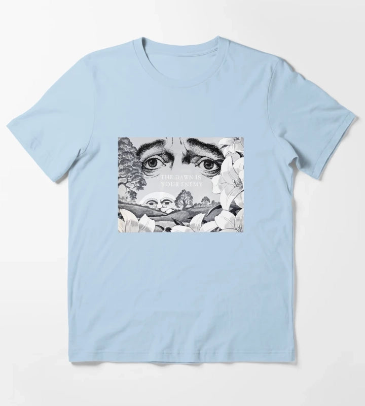 The Dawn Is Your Enemy T-Shirt Sky Blue
