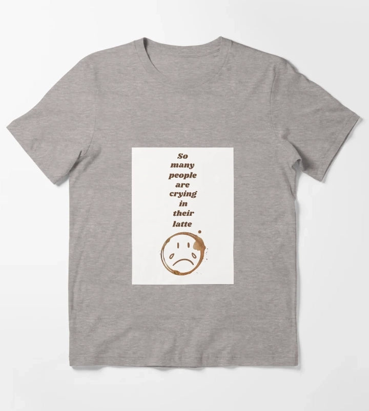 The Girl is Crying in Her Latte by Sparks T-Shirt Heather Grey