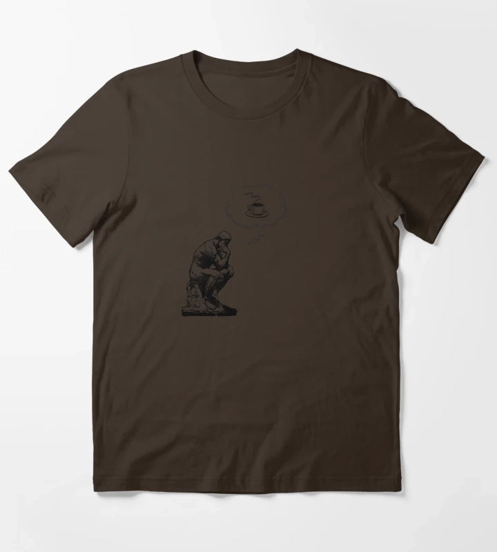 The Thinker Coffee Thought Funny Philosophy T-Shirt Brown