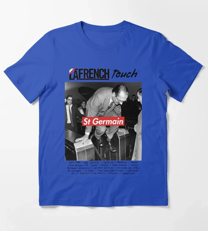 The Tourist St Germain MODEL of The French Touch Jacques Chirac St Germain original HD DESIGN T-Shirt Blue