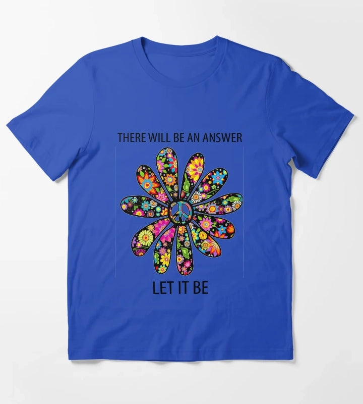 There will be an answer let it be Daisy Peace T-Shirt Blue