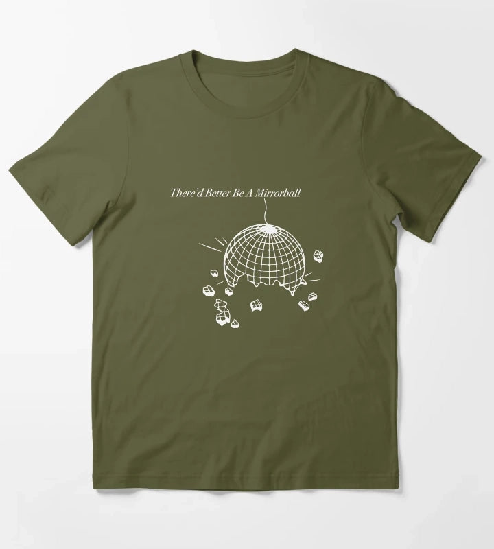 Thered Better Be a Mirrorball Arctic Monkeys The Car Sticker and Tshirt T-Shirt Olive Green