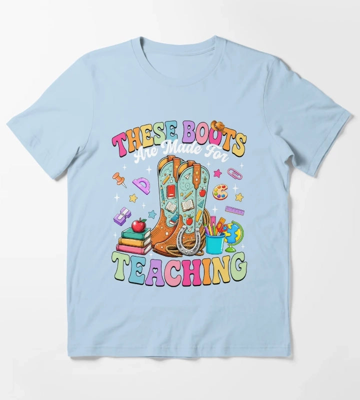 These Boots Are Made For Teaching Retro Cowgirl T-Shirt Sky Blue