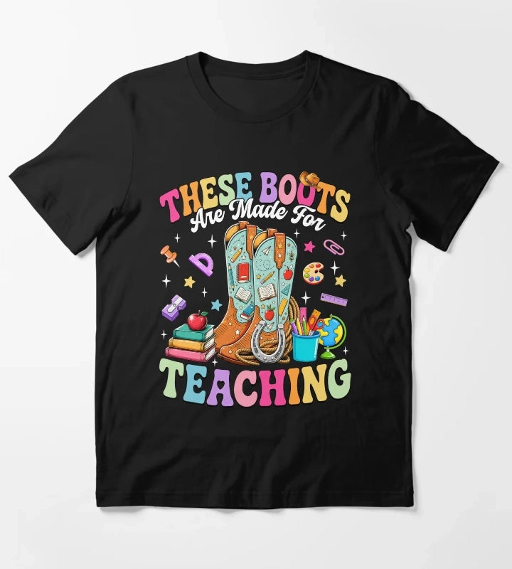 These Boots Are Made For Teaching Retro Cowgirl T-Shirt