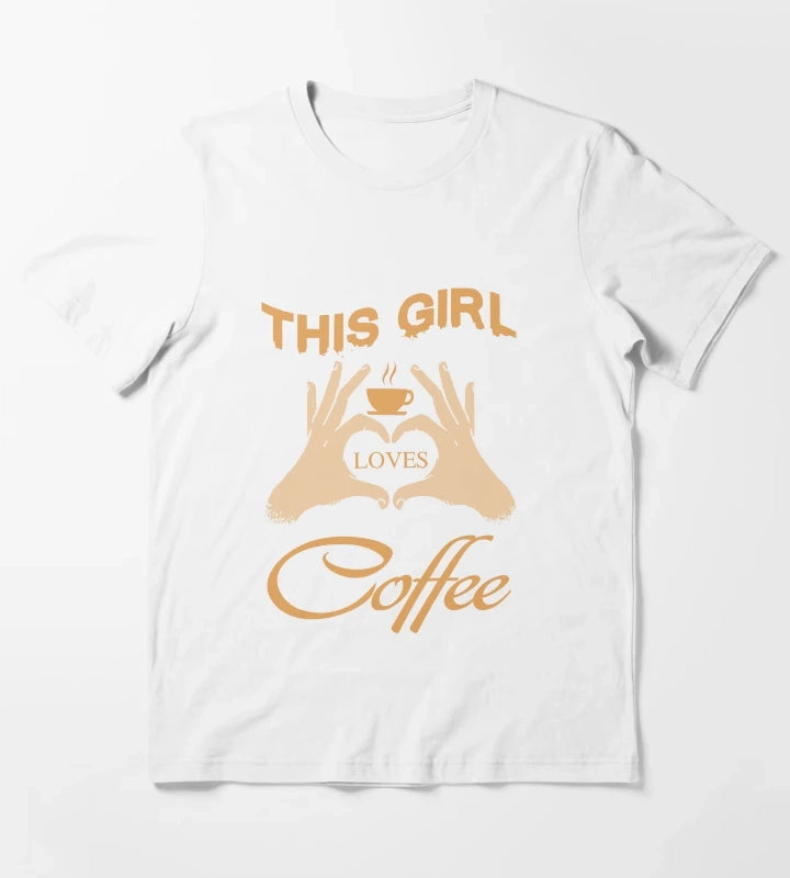 This Girl Loves Coffee Funny Loving Coffee For Coffee Lover T-Shirt White