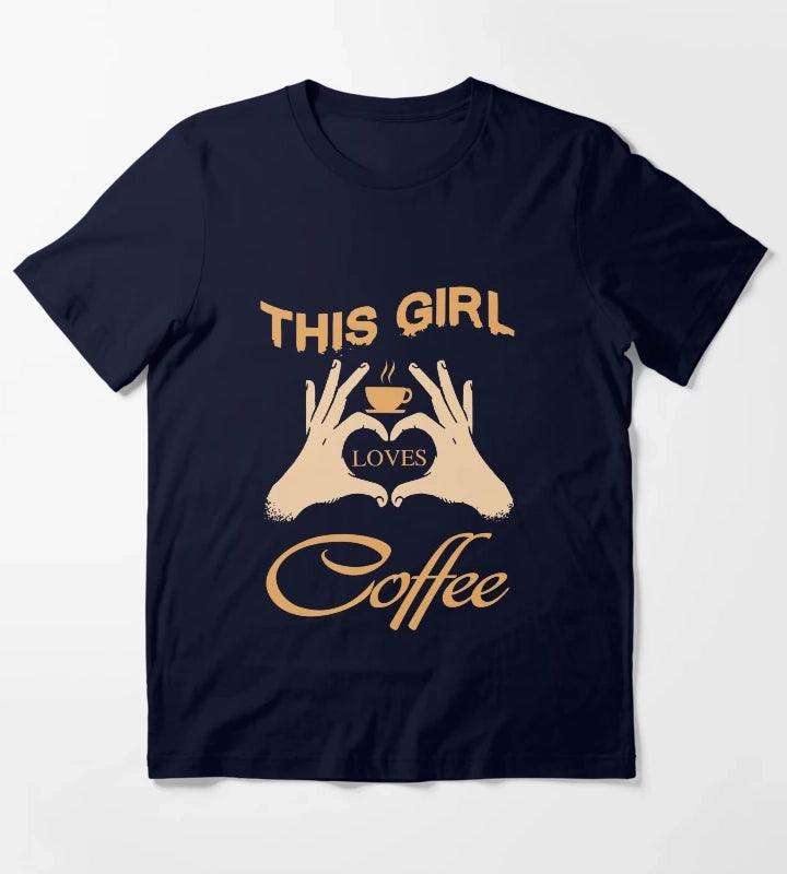 This Girl Loves Coffee Funny Loving Coffee For Coffee Lover T-Shirt Navy