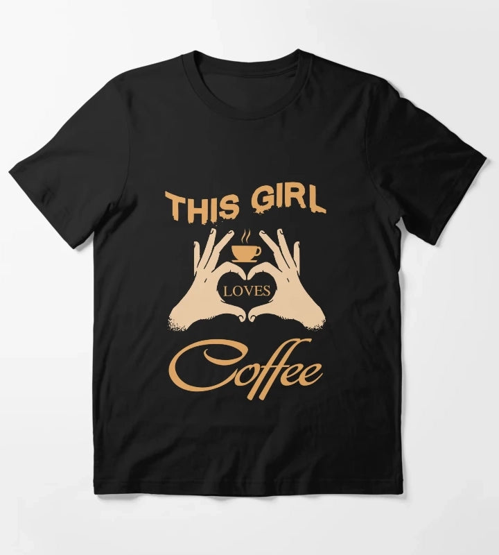 This Girl Loves Coffee Funny Loving Coffee For Coffee Lover T-Shirt
