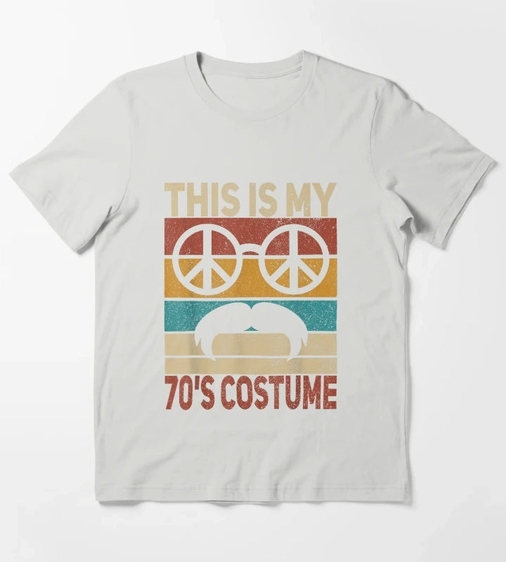This Is My 70s Costume 70 Styles Men 70s Disco 1970s Outfit TShirt T-Shirt Light Grey