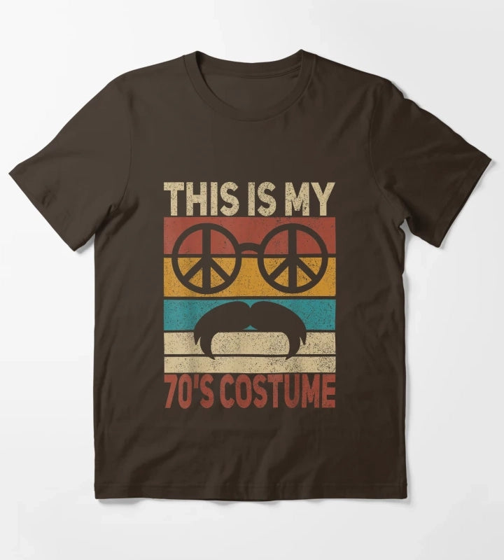 This Is My 70s Costume 70 Styles Men 70s Disco 1970s Outfit TShirt T-Shirt Brown