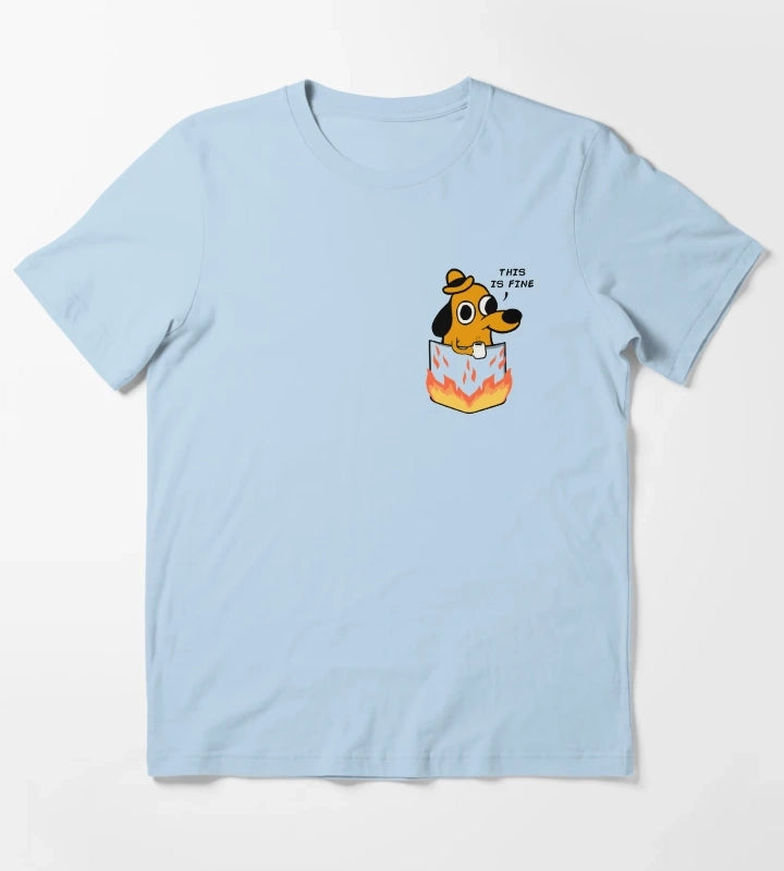 This is fine T-Shirt Sky Blue