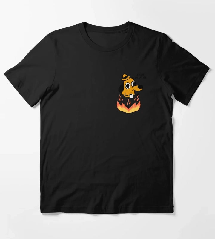This is fine T-Shirt