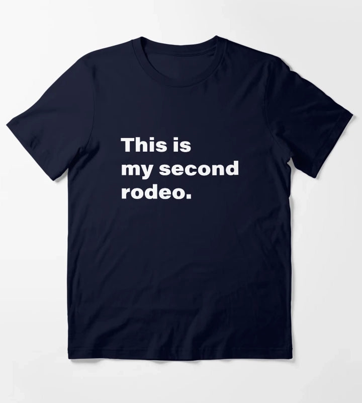 This is my Second Rodeo T-Shirt Navy