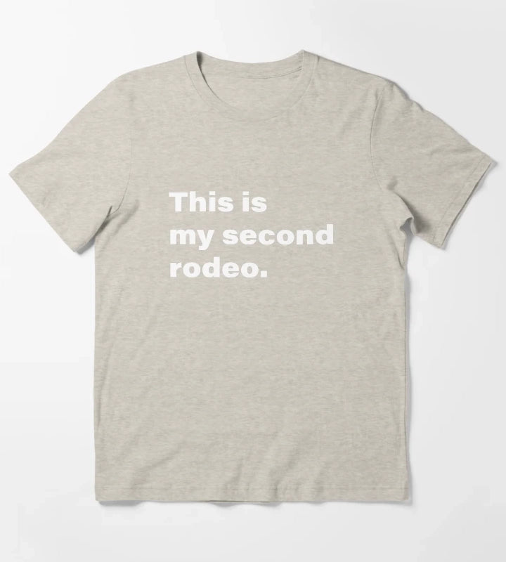 This is my Second Rodeo T-Shirt Cream