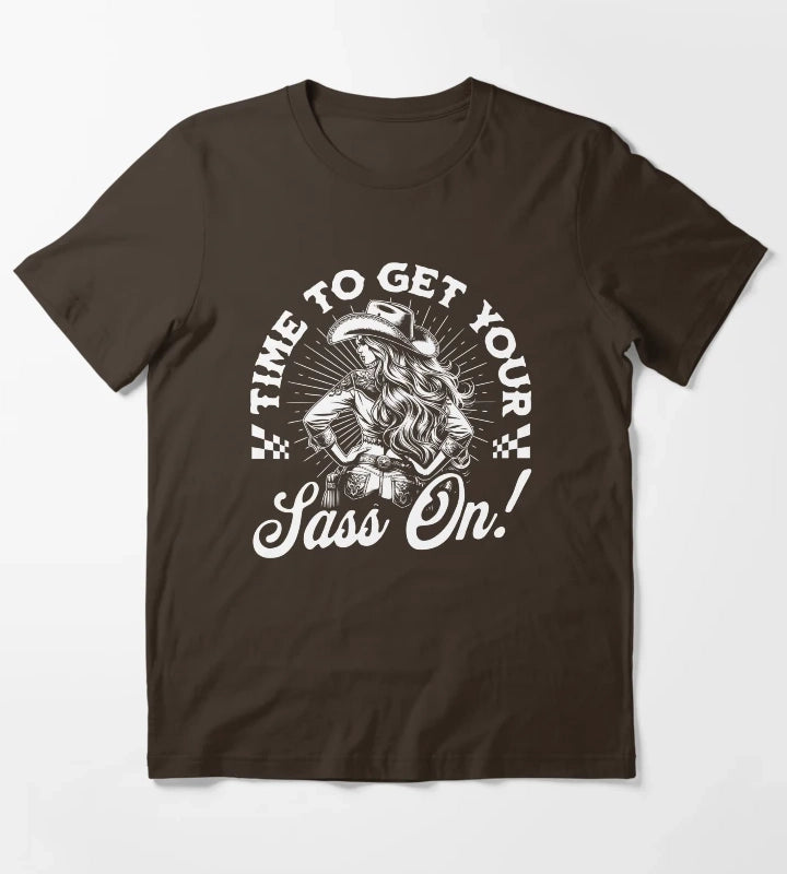 Time To Get Your Sass On Cowgirl T-Shirt Brown