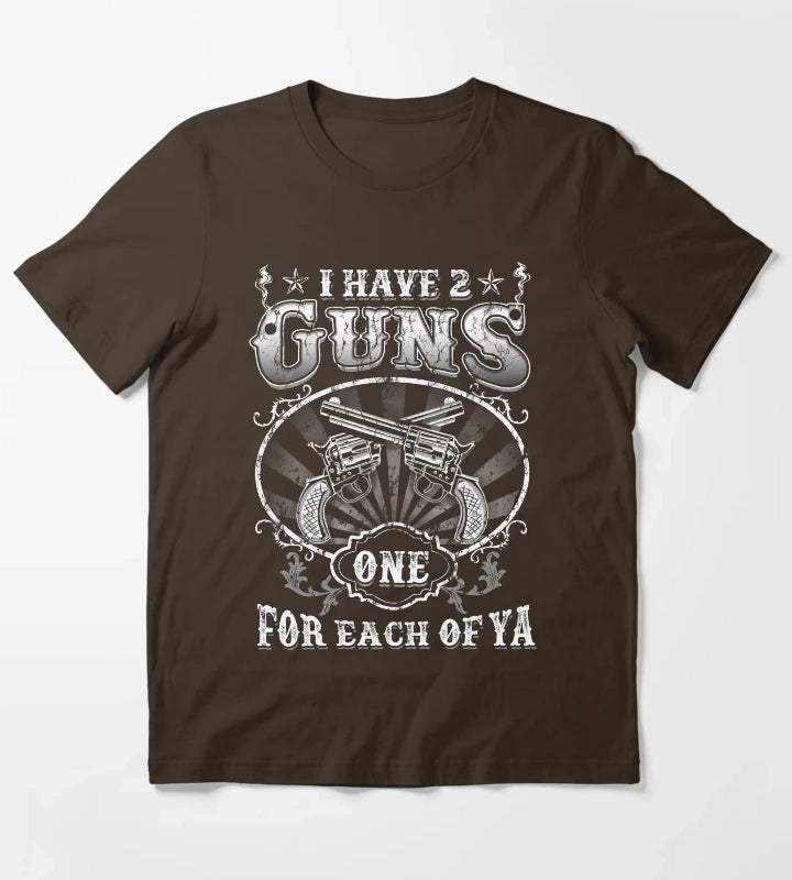 Tombstone Doc Holiday I Have 2 Guns One for Each of Ya T-Shirt Brown
