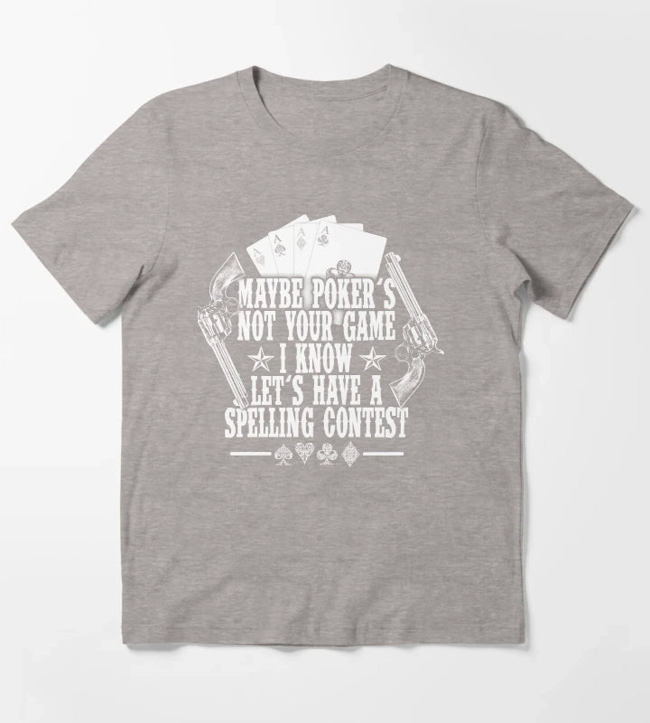 Tombstone Doc Holiday Maybe Pokers Not Your Game T-Shirt Heather Grey