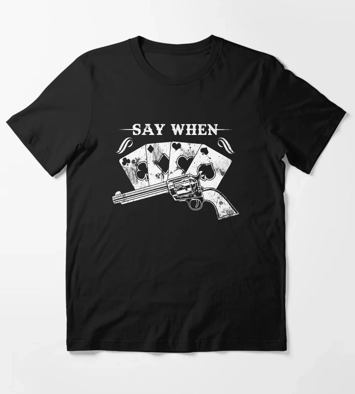Tombstone Doc Holiday Say When T-Shirt