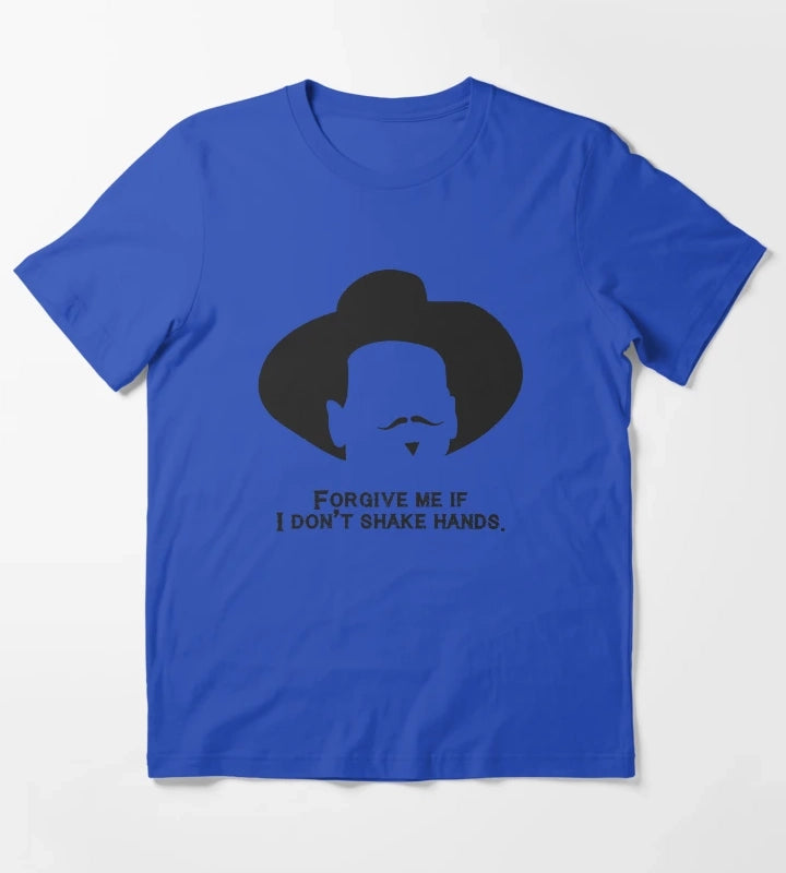 Tombstone Forgive me if I dont shake hands T-Shirt Blue