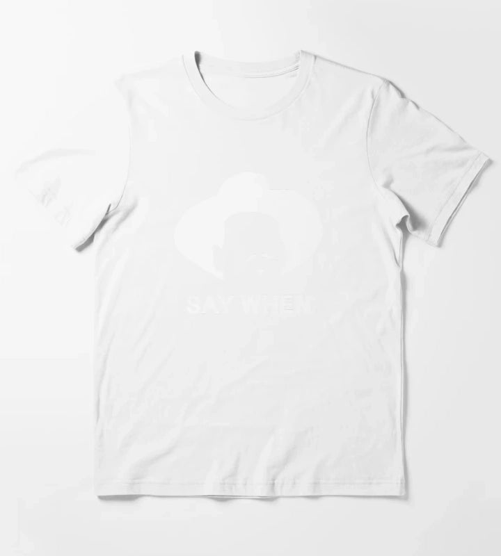 Tombstone Say When white T-Shirt White