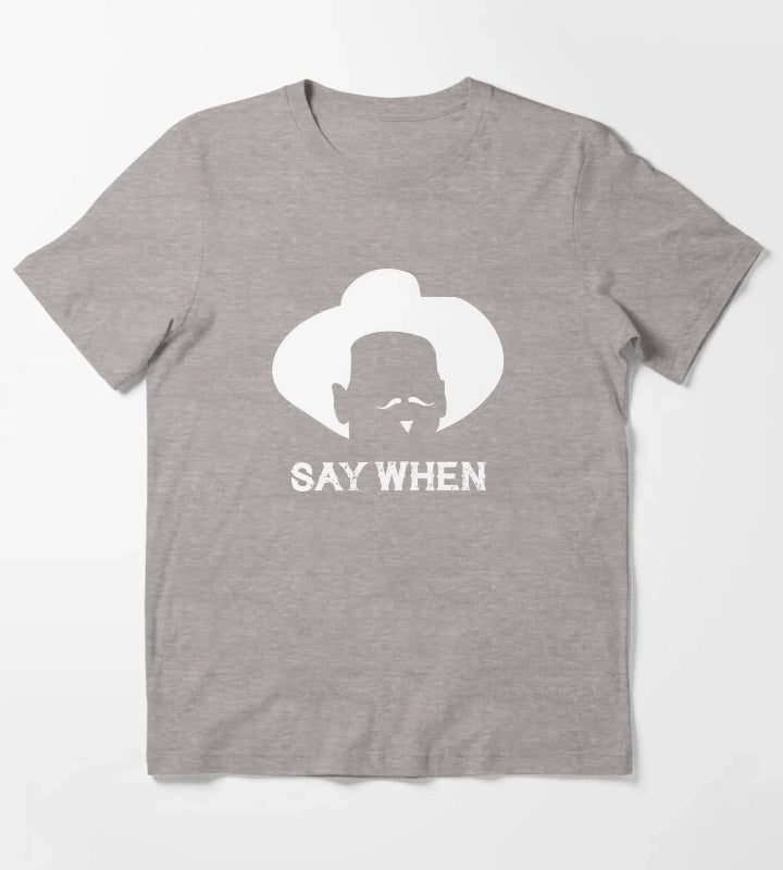 Tombstone Say When white T-Shirt Heather Grey