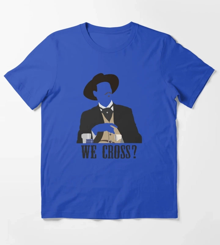 Tombstone We Cross T-Shirt Blue