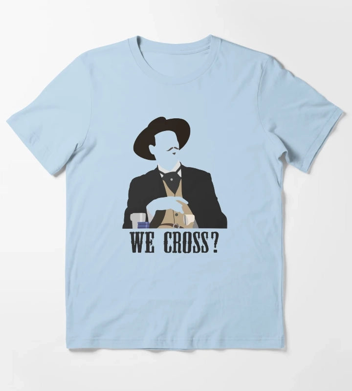 Tombstone We Cross T-Shirt Sky Blue