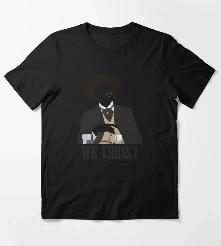 Tombstone We Cross T-Shirt