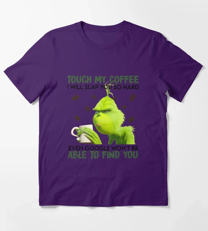 Touch My Coffee T-Shirt Purple