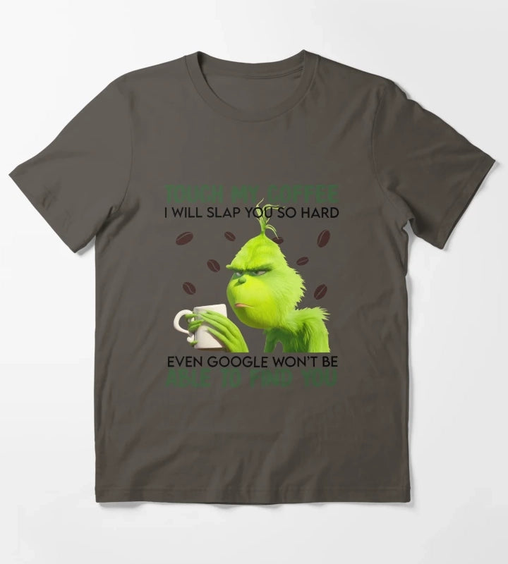 Touch My Coffee T-Shirt Dark Grey
