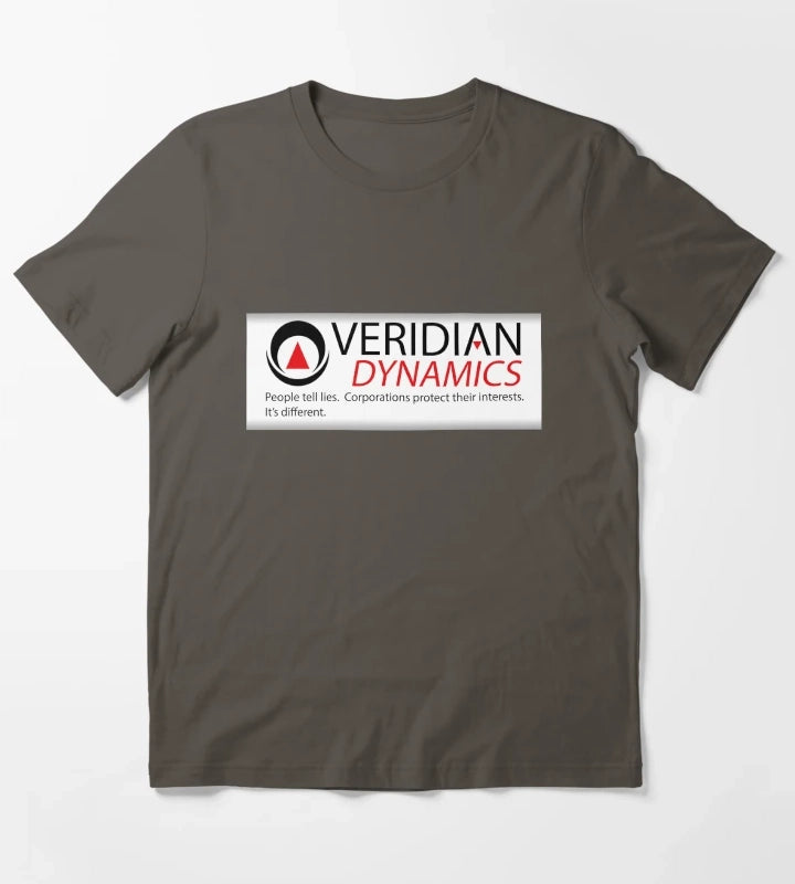 Veridian Dynamics People tell lies Corporations protect their interests Its different BetterOffTed VeridianDynamics T-Shirt Dark Grey