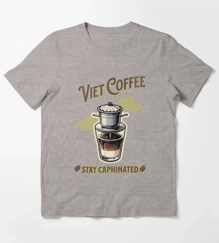 Viet Coffee Stay Caphinated T-Shirt Heather Grey