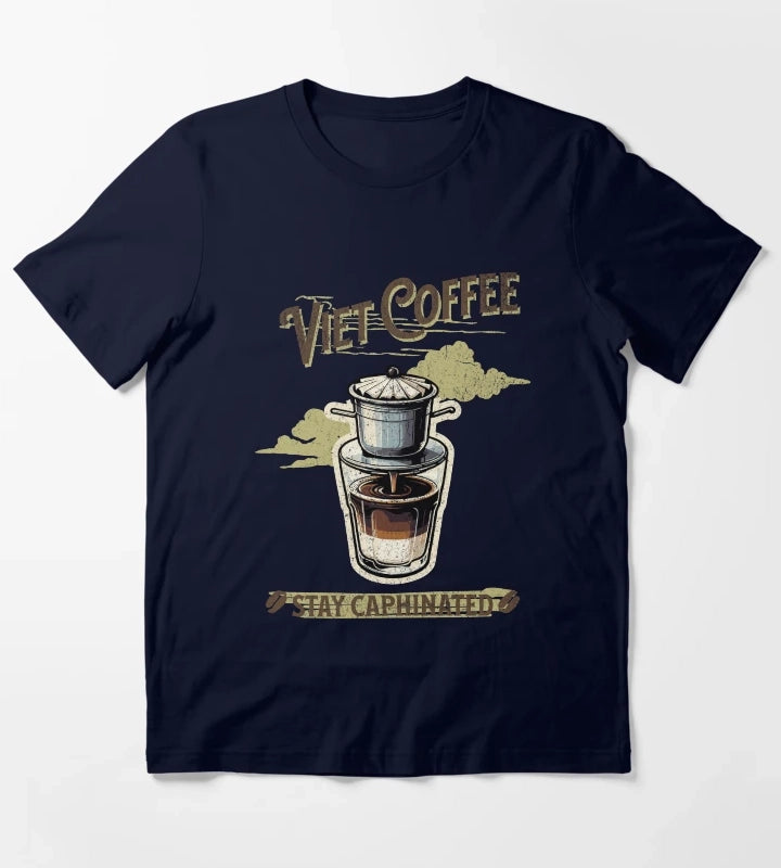Viet Coffee Stay Caphinated T-Shirt Navy