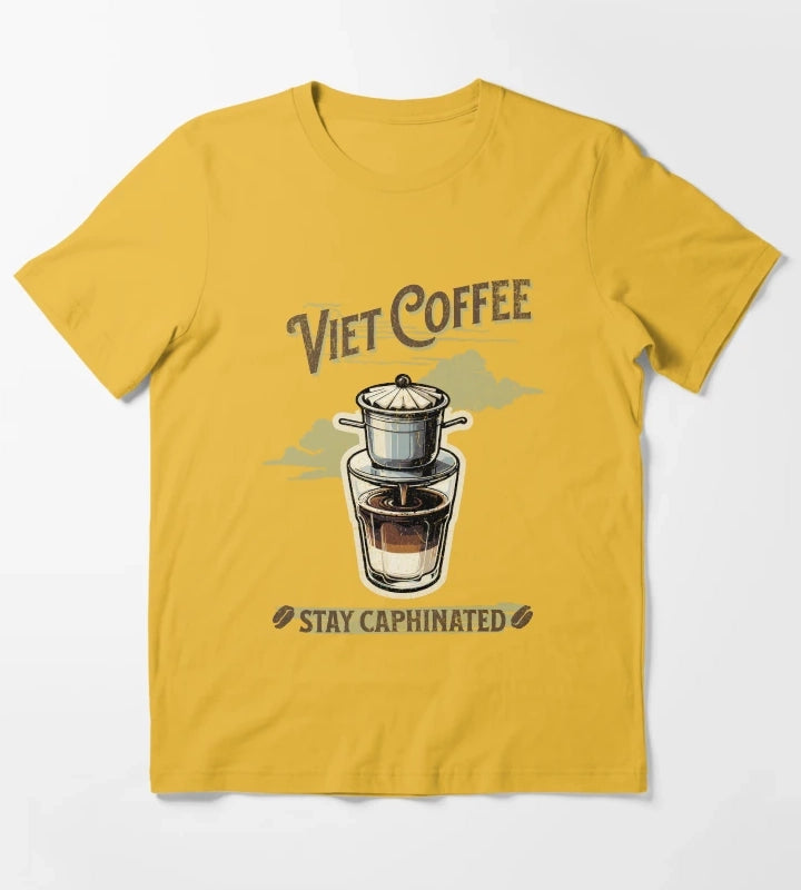 Viet Coffee Stay Caphinated T-Shirt Yellow