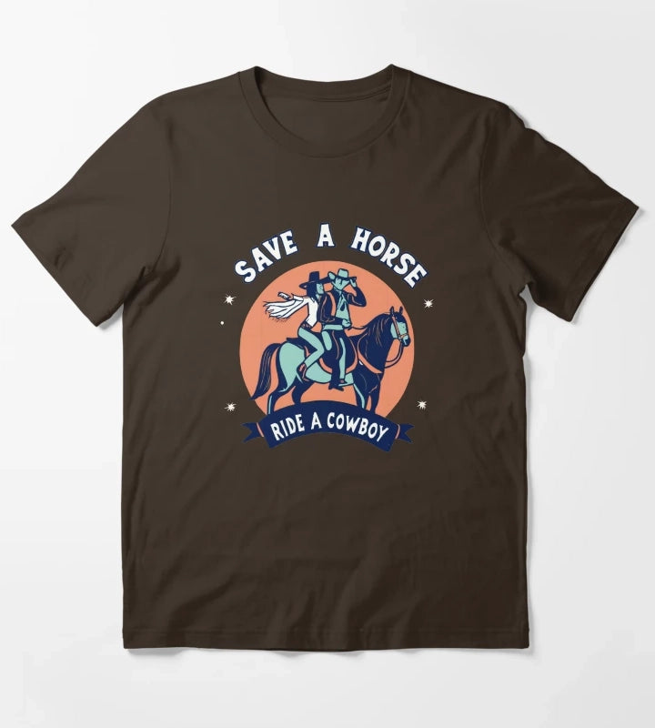 Vintage Save a Horse Ride a Cowboy Cowgirl Rodeo Design T-Shirt Brown
