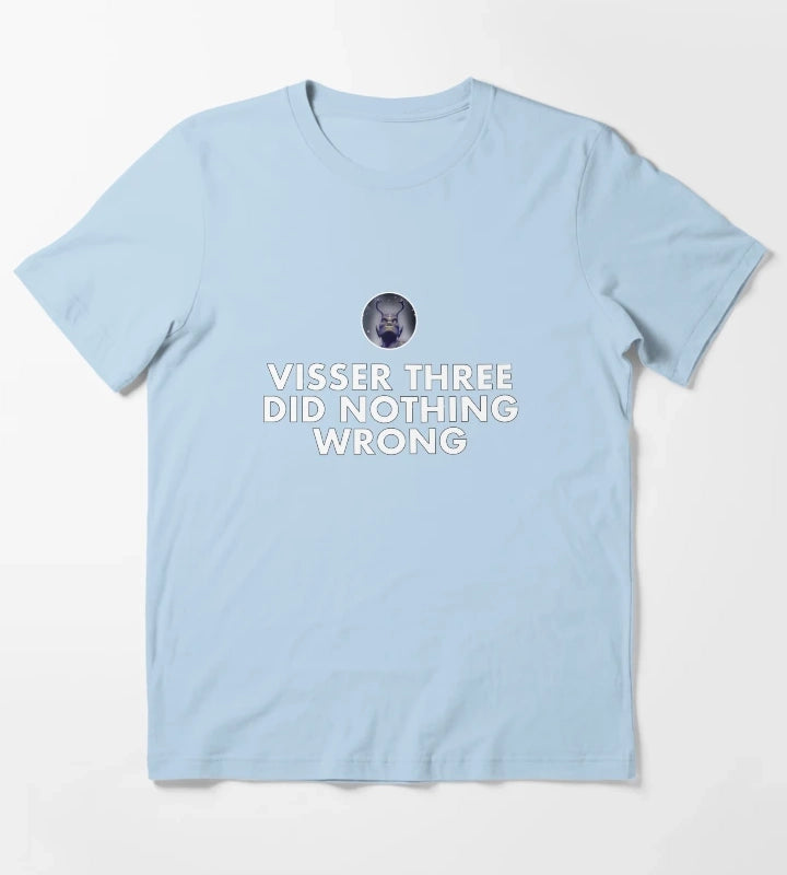 Visser Three Did Nothing Wrong For Proud Yeerks T-Shirt Sky Blue