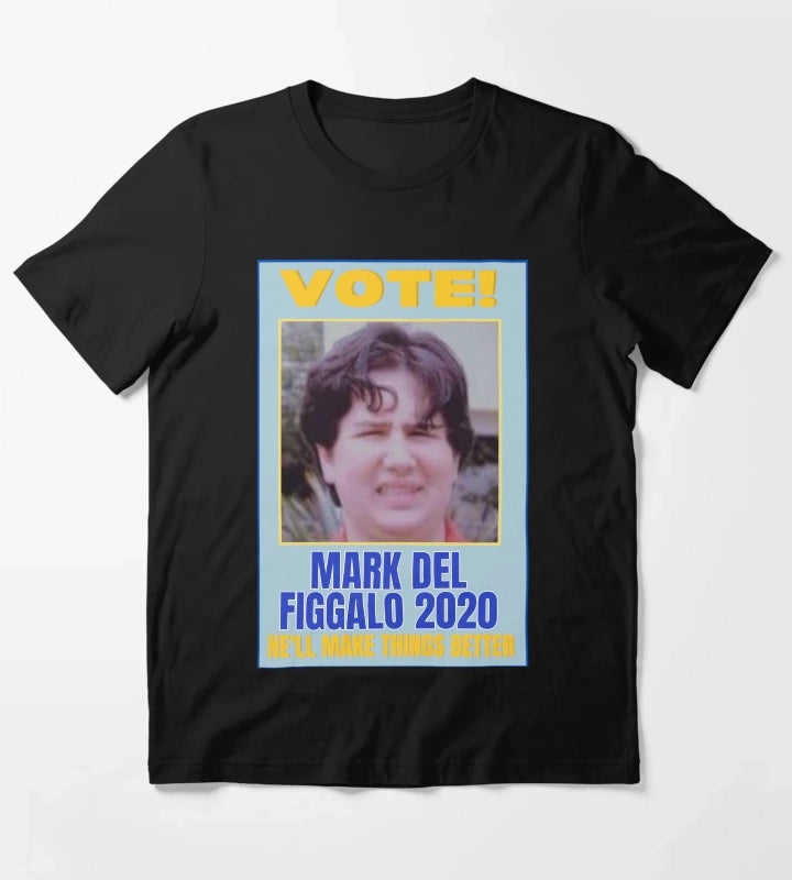 Vote Mark Del Figgalo 2020 Poster T-Shirt