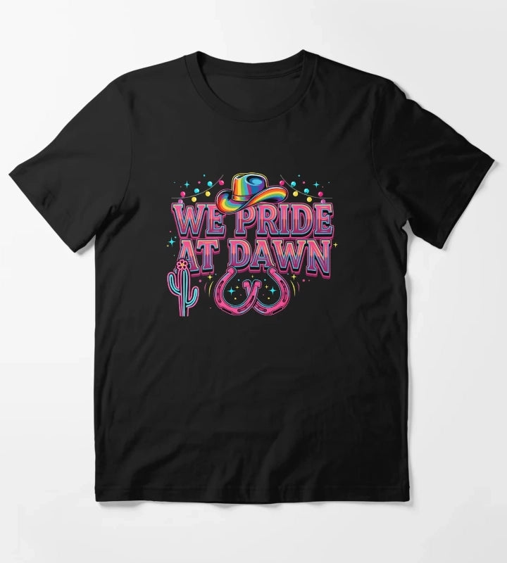 We Pride At Dawn Rainbow Cowgirl Pride Month Graphic T-Shirt
