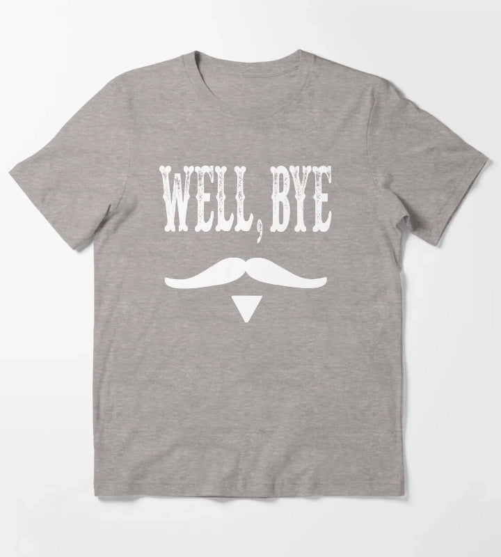 Well Bye T-Shirt Heather Grey