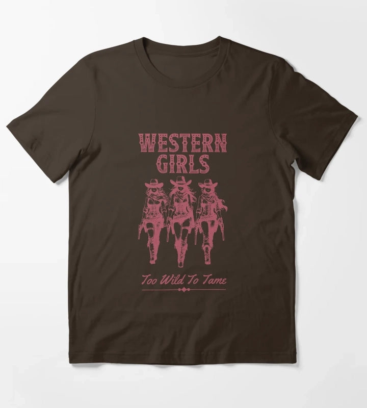 Western Girls Too Wild To Tame Vintage Cowgirl Design T-Shirt Brown