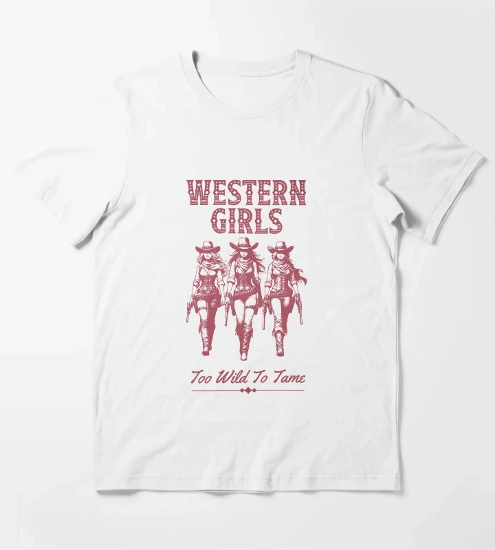 Western Girls Too Wild To Tame Vintage Cowgirl Design T-Shirt White