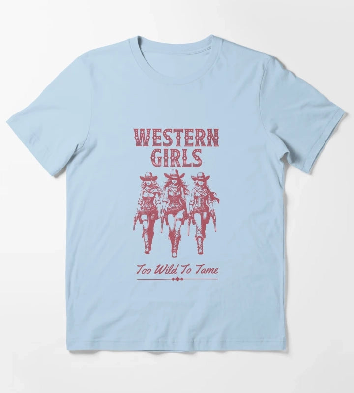 Western Girls Too Wild To Tame Vintage Cowgirl Design T-Shirt Sky Blue