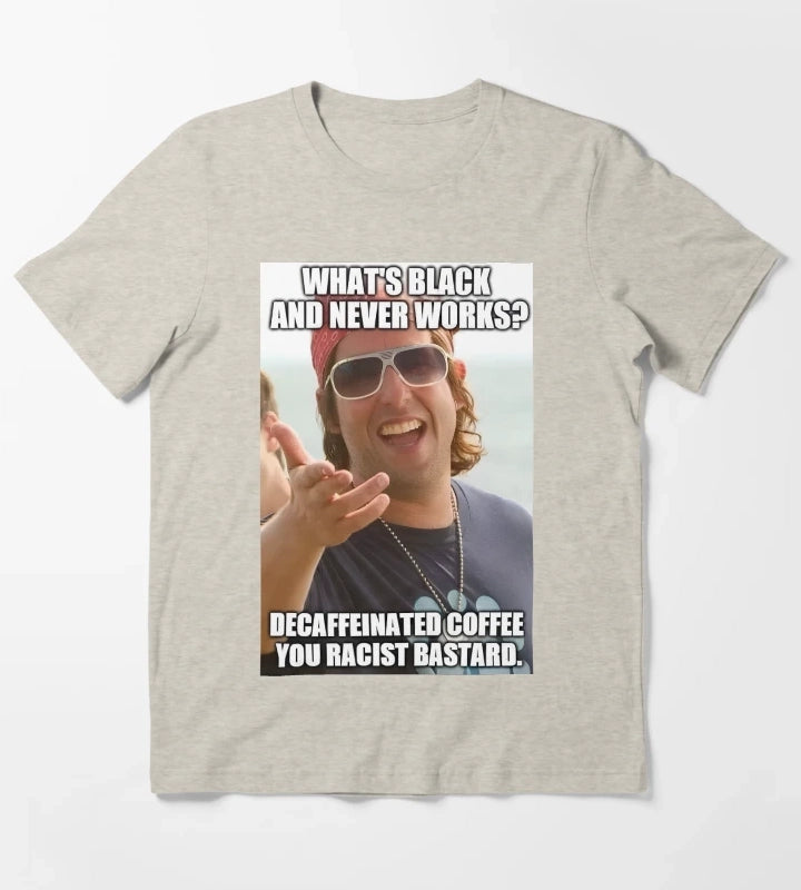Whats black and never works T-Shirt Cream