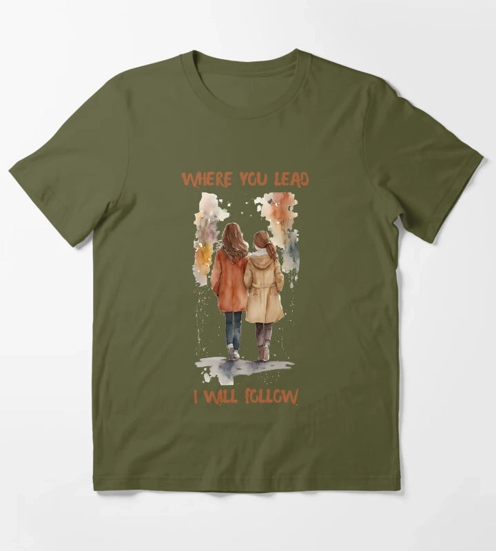 Where You Lead I Will Follow Watercolor Girls in Autumn T-Shirt Olive Green