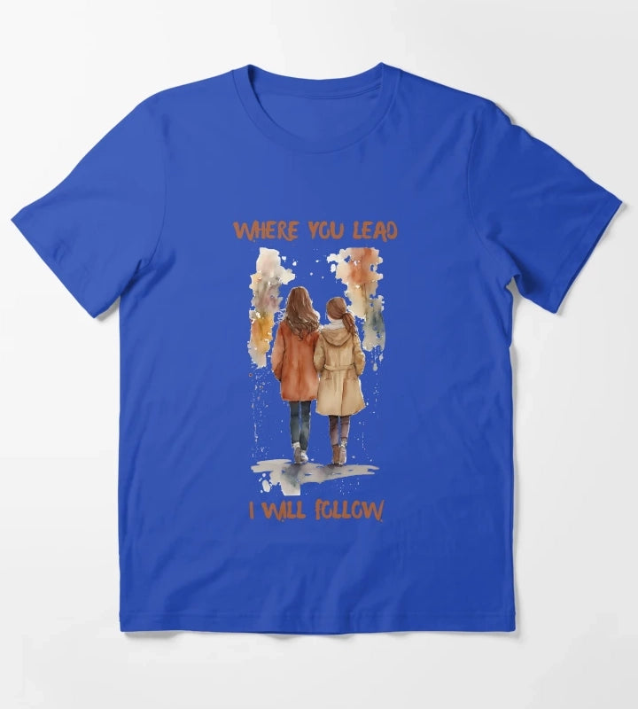 Where You Lead I Will Follow Watercolor Girls in Autumn T-Shirt Blue