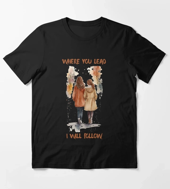 Where You Lead I Will Follow Watercolor Girls in Autumn T-Shirt
